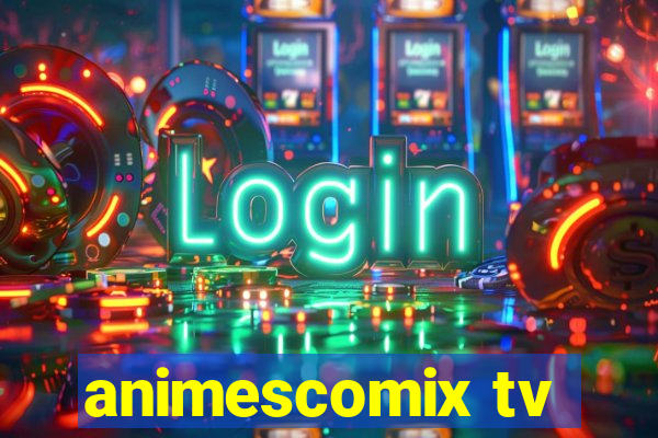 animescomix tv